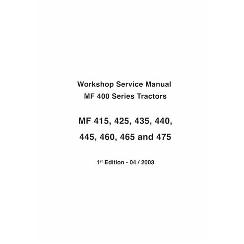 Massey Ferguson 415, 425, 435, 440, 445, 460, 465, 475 manual de servicio de taller para tractores pdf - Massey Ferguson manu...