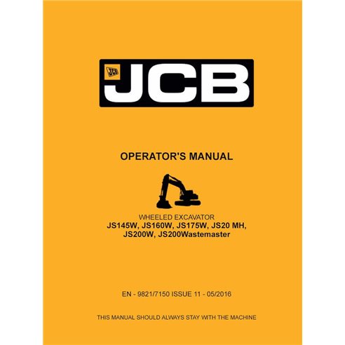 JCB JS145W, JS160W, JS175W, JS20 MH,\r\nJS200W excavator pdf operator's manual  - JCB manuals - JCB-9821-7150-11-OM-EN