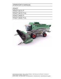 Fendt 8370 P, 8400 P combine harvester operator's manual - Fendt manuals - FENDT-D3151100M5