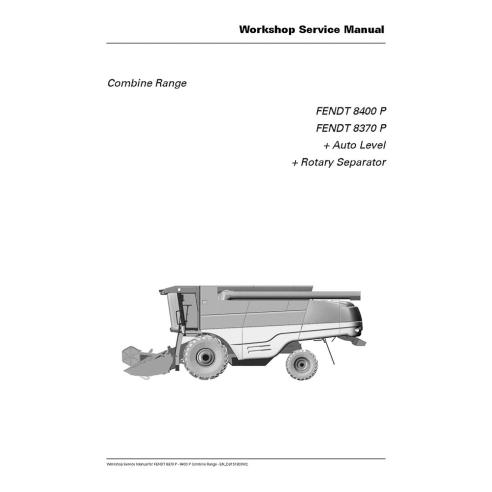 Manual de oficina da colheitadeira Fendt 8370 P, 8400 P - Fendt manuais
