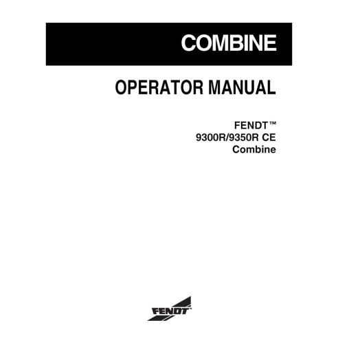 Fendt 9300 R, 9350 R combine harvester operator's manual - Fendt manuals - FENDT-700735941F