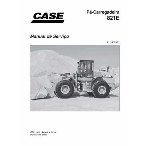 Manual de serviço em pdf da carregadeira de rodas Case 821E PT - Case manuais - CASE-71114023R1-SM-PT