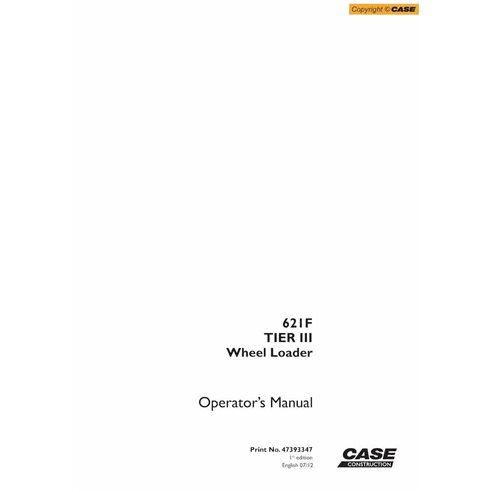 Case 621F Tier 2 wheel loader pdf operator's manual  - Case manuals - CASE-47393347-OM-EN
