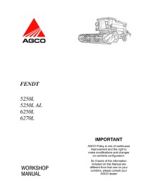 Manuel d'atelier moissonneuse-batteuse Fendt 5250 L, 6250 L, 6270 L - Fendt manuels - FENDT-LA327258010F