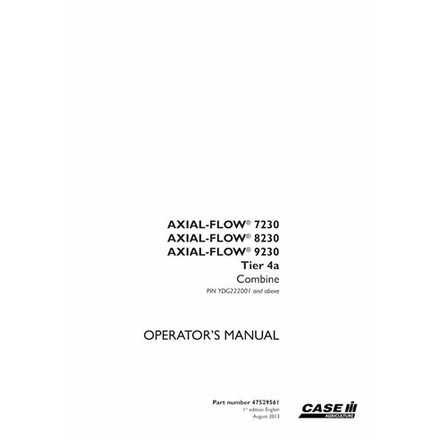Manual do operador em pdf da colheitadeira Case Axial-Flow 7230, 8230, 9230 Tier 4a - Case IH manuais - CASE-47529561-OM-EN