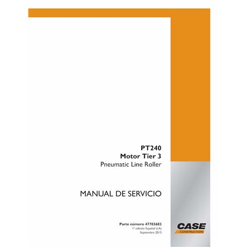 Manual de serviço em pdf do rolo Case PT240 Tier 3 ES - Case manuais - CASE-47703683-SM-ES