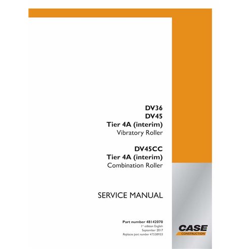 Case DV36, DV45, DV45CC Tier 4a roller pdf service manual  - Case manuals - CASE-48142070-SM-EN