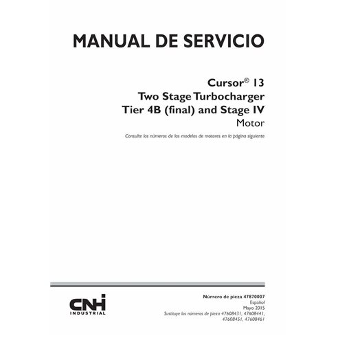 Manuel d'entretien PDF du moteur Case Cursor 13 Two StageTurbocharger Tier 4B ES - Case manuels - CNH-47870007-SM-ES