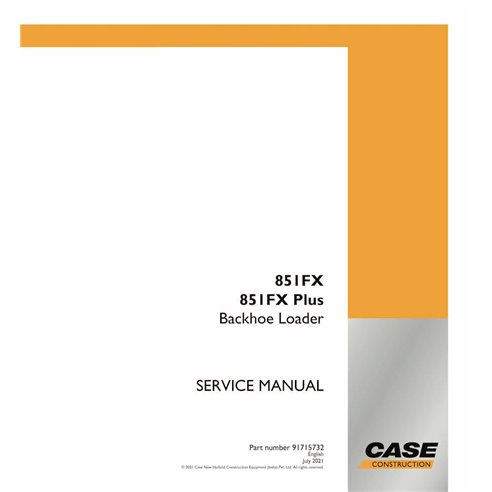 CASE-91715732-SM Manuel d'entretien PDF pour les chargeuses-pelleteuses Case 851FX, 851FX Plus