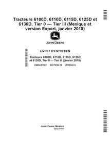 JD-OMSU57087-FR Manual del operador del tractor John Deere 6100D, 6110D, 6115D, 6125D y 6130D Tier 0—Tier III FR (OMSU57087)