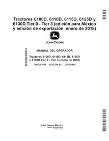 Manuel de l'opérateur PDF pour tracteurs John Deere 6100D, 6110D, 6115D, 6125D et 6130D Tier 0—Tier III ES - John Deere manue...