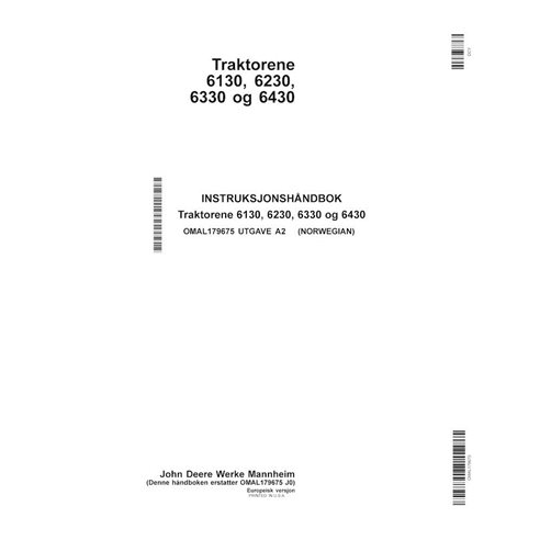 Manuel de l'opérateur pdf du tracteur John Deere 6130, 6230, 6330, 6430 NON - John Deere manuels - JD-OMAL179675-NO