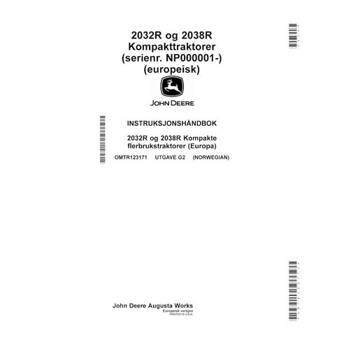 Manuel de l'opérateur pdf pour tracteur compact John Deere 2032R, 2038R NON - John Deere manuels - JD-OMTR123171-NO
