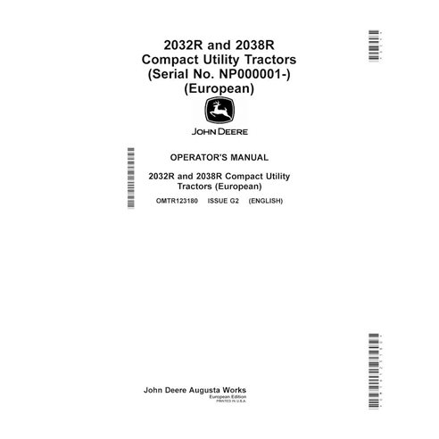 Manuel de l'opérateur pdf du tracteur compact John Deere 2032R, 2038R - John Deere manuels - JD-OMTR123180-EN