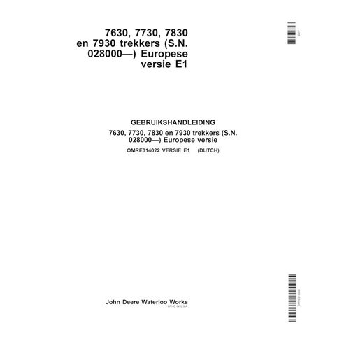 JD-OMRE314022-NL Manual del operador del tractor John Deere 7630, 7730, 7830, 7930 EU SN 028000- NL (OMRE314022)