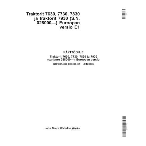 John Deere 7630, 7730, 7830, 7930 EU SN 028000- trator pdf manual do operador FI - John Deere manuais - JD-OMRE314026-FI