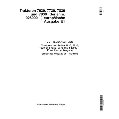 John Deere 7630, 7730, 7830, 7930 EU SN 028000- manual del operador del tractor pdf DE - John Deere manuales - JD-OMRE314029-DE