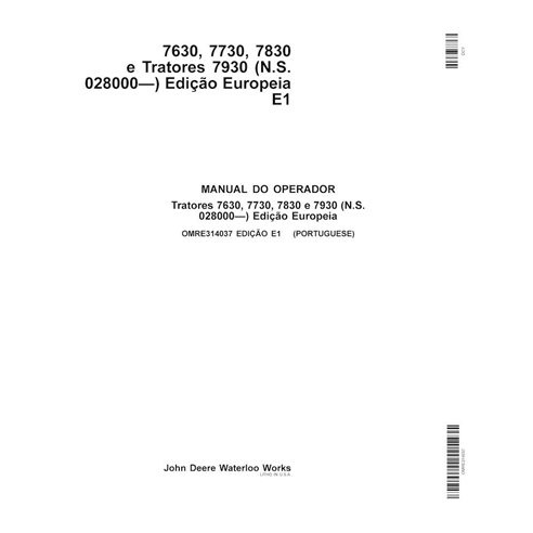 John Deere 7630, 7730, 7830, 7930 EU SN 028000- manual del operador del tractor pdf PT - John Deere manuales - JD-OMRE314037-PT