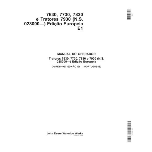 John Deere 7630, 7730, 7830, 7930 EU SN 028000- trator pdf manual do operador PT - John Deere manuais - JD-OMRE314037-PT