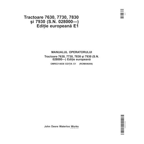 John Deere 7630, 7730, 7830, 7930 EU SN 028000 - manuel de l'opérateur pdf du tracteur RO - John Deere manuels - JD-OMRE31403...