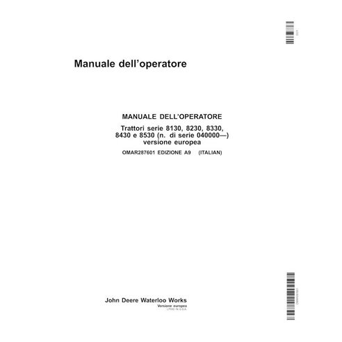 John Deere 8130, 8230, 8330, 8430, 8530 EU SN 40000- manual del operador del tractor pdf IT - John Deere manuales - JD-OMAR28...