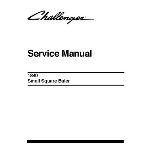 Challenger 1840 baler service manual - Challenger manuals