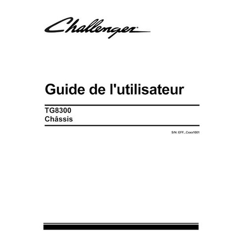 Chasis de flotación Challenger TG8300 manual del operador en pdf - Challenger manuales - CHAL-549688D1E-OM-FR
