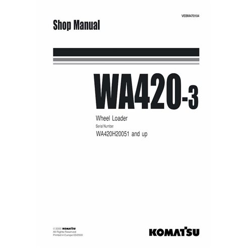 Komatsu WA420-3H wheel loader pdf shop manual  - Komatsu manuals - KOMATSU-VEBM470104
