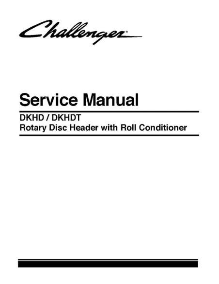 Manuel d'entretien de l'en-tête à disque rotatif Challenger DKHD / DKHDT - Challenger manuels - CHAL-79033011