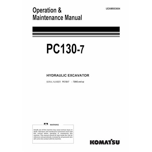 Manuel d'utilisation et d'entretien pdf de la pelle Komatsu PC130-7 - Komatsu manuels - KOMATSU-UEAM003604