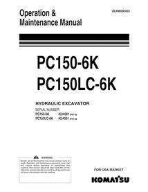 Manuel d'utilisation et d'entretien pdf de l'excavatrice Komatsu PC150-6K, PC150LC-6K - Komatsu manuels - KOMATSU-UEAM000403