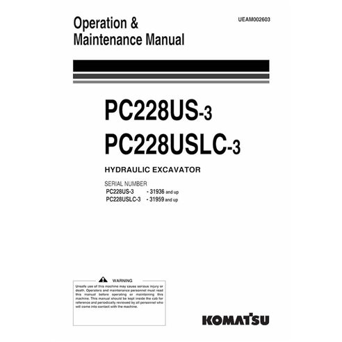 Excavadora Komatsu PC228US-3, PC228USLC-3 pdf manual de operación y mantenimiento - Komatsu manuales - KOMATSU-UEAM002603