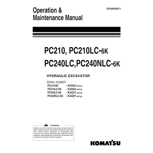Manuel d'utilisation et d'entretien pdf des excavatrices Komatsu PC210, PC210LC-6K, PC240LC, PC240NLC-6K - Komatsu manuels - ...