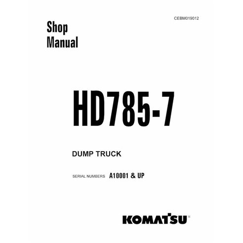 Manual de loja em pdf do caminhão basculante Komatsu HD785-7 - Komatsu manuais - KOMATSU-CEBM019012