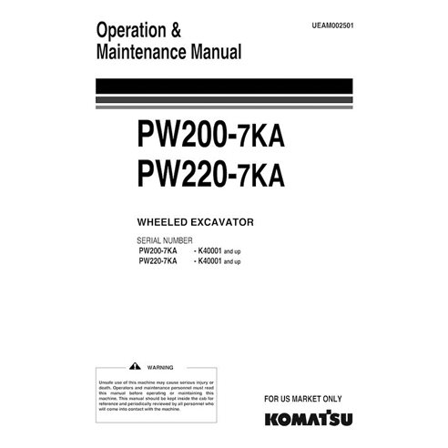 Manuel d'utilisation et d'entretien pdf de la pelle sur pneus Komatsu PW200-7KA, PW220-7KA - Komatsu manuels - KOMATSU-UEAM00...