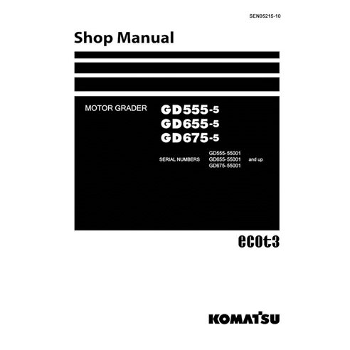Manual de loja em pdf da motoniveladora Komatsu GD555-5, GD655-5, GD675-5 - Komatsu manuais - KOMATSU-SEN05215-10