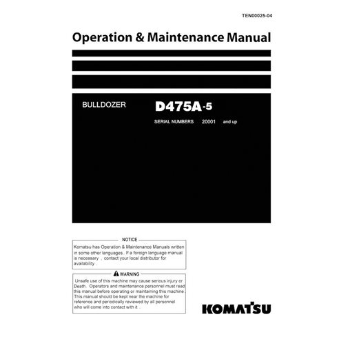Manuel d'utilisation et d'entretien pdf du bulldozer Komatsu D475A-5 - Komatsu manuels - KOMATSU-TEN00025-04