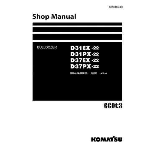 Komatsu D31EX-22,D31PXP-22, D37EX-22, D37PX-22 manual de taller en pdf de la topadora - Komatsu manuales - KOMATSU-SEN04343-09