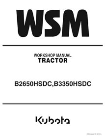 Kubota B2650HSDC, B3350HSDC tractor pdf workshop manual  - Kubota manuals - KUBOTA-9Y111-08221-WSM-EN