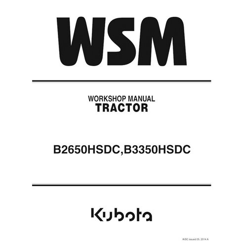 Tractor Kubota B2650HSDC, B3350HSDC pdf manual de taller - Kubota manuales - KUBOTA-9Y111-08221-WSM-EN