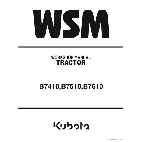 Kubota B7410, B7510, B7610 tractor pdf workshop manual  - Kubota manuals - KUBOTA-9Y011-13163-WSM-EN