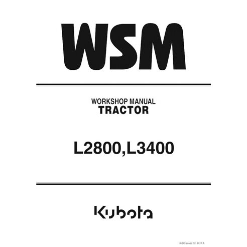 Kubota L2800, L3400 tractor pdf workshop manual  - Kubota manuals - KUBOTA-9Y011-13194-WSM-EN