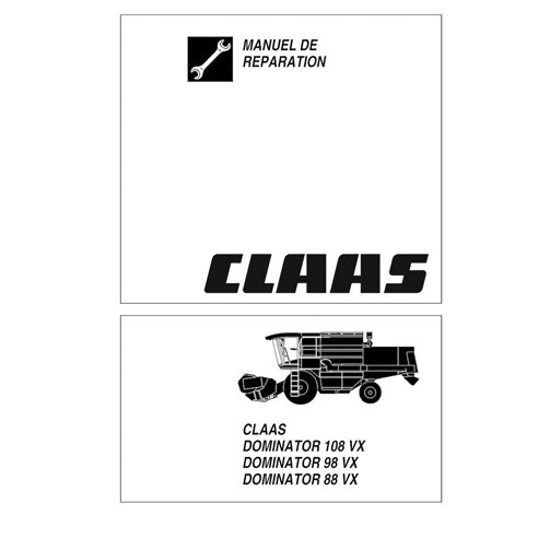 Claas Dominator 108 VX, 98 VX, 88 VX combina manual de reparo em pdf FR - Claas manuais - CLA-2979790-RM-FR