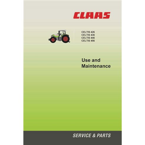 Manual de operação e manutenção do trator Claas CELTIS 426, 436, 446, 456 em pdf - Claas manuais - CLA-11168710-OM-EN
