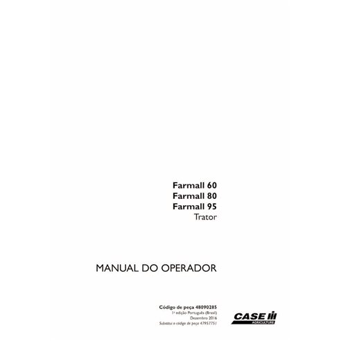Manual do operador em pdf do trator Case Farmall 60, 80, 95 PT - Case IH manuais - CASE-48090285-OM-PT
