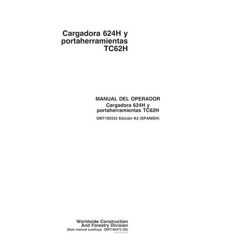 JD-OMT195552-ES John Deere TC62H Tool Carrier, 624H loader operator's manual (OMT195552)