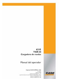 Case 621E Tier 3 cargadora de ruedas pdf manual del operador ES - Case manuales - CASE-84122996A-OM-ES