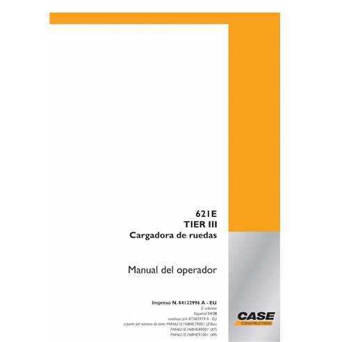 Manual do operador em pdf da carregadeira de rodas Case 621E Tier 3 ES - Case manuais - CASE-84122996A-OM-ES