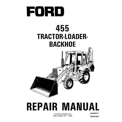 Manual de reparo em pdf da retroescavadeira New Holland Ford 455 - New Holland Construção manuais - NH-40045510-EN