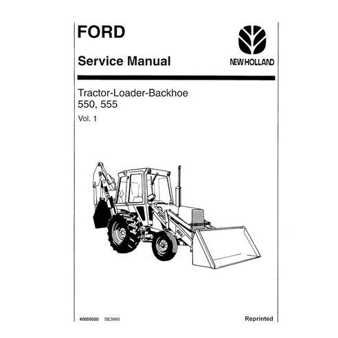 Manual de serviço em pdf da retroescavadeira New Holland Ford 550, 555 - New Holland Construção manuais - NH-40055020-EN